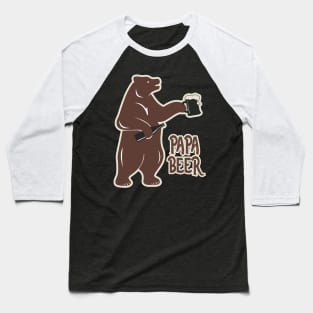 Papa Beer! Bear Drinking Beer Funny Father's Day Baseball T-Shirt